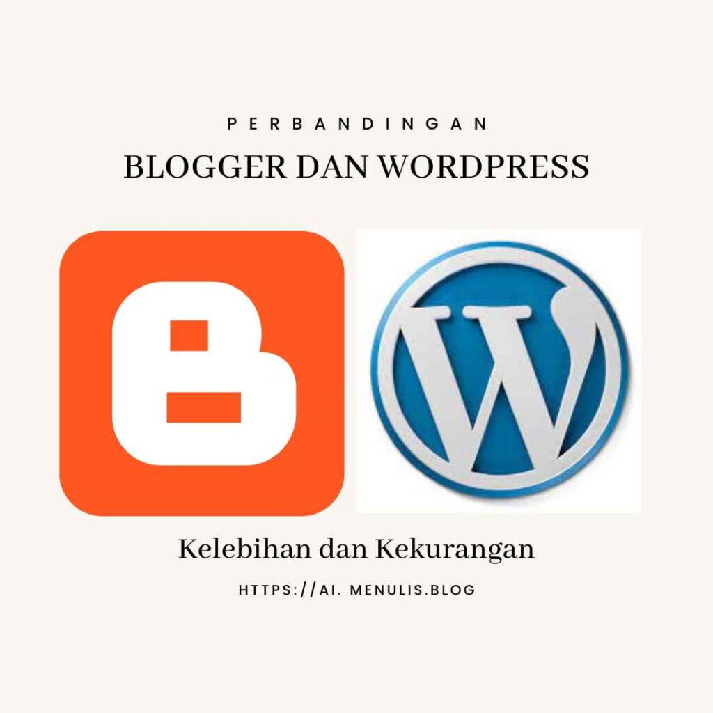 perbandingan blogger dan wordpress (dibuat dengan Canva)